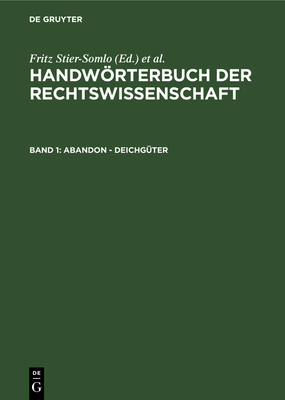 Abandon - Deichg?ter - Stier-Somlo, Fritz (Editor), and Elster, Alexander (Editor)