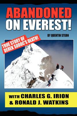 Abandoned on Everest - Irion, Charles G, and Watkins, Ronald J