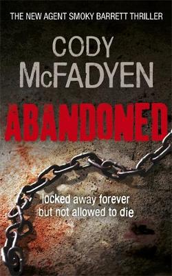 Abandoned: Smoky Barrett, Book 4 - Mcfadyen, Cody