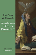 Abandonment To Divine Providence