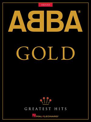 Abba - Gold: Greatest Hits: For Ukulele - Abba