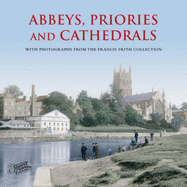 Abbeys, Priories and Cathedrals