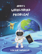 Abbo's Whirlybird Problem!