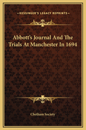 Abbott's Journal and the Trials at Manchester in 1694