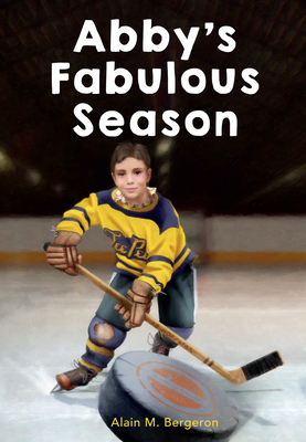 Abby's Fabulous Season - M Bergeron, Alain