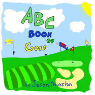 ABC Book of Golf: An Alphabet Book of Golf
