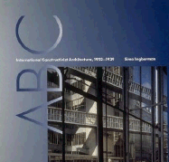 ABC: International Constructivist Architecture 1922-1939 - Ingberman, Sima