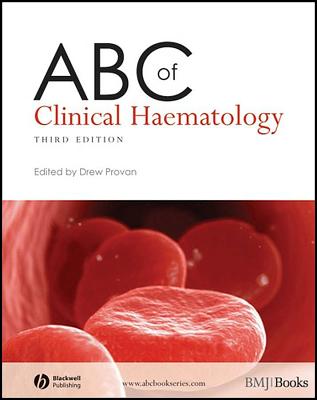 ABC of Clinical Haematology - Provan, Drew (Editor)