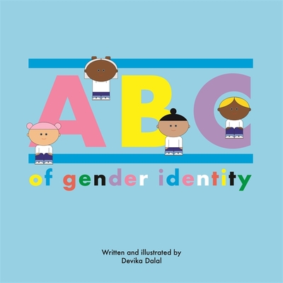 ABC of Gender Identity - Dalal, Devika