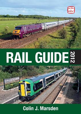 abc Rail Guide 2012 - Marsden, Colin