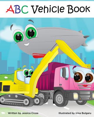 ABC Vehicle Book - Cruse, Jessica