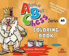 ABChess - Volume 2 - Coloring Book: Enjoy the Colorful World from A-Z