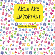 ABCs are Important