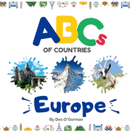 ABCs of Countries: Europe: An ABC alphabet picture book for kids