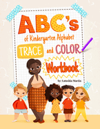 ABC's of Kindergarten: Trace and Color Workbook