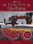 ABC's of Long-Arm Quilting - Barry, Patricia C.