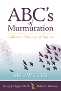 ABC's of Murmuration: Collective Wisdom of Nature