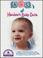 ABCs of Newborn Baby Care