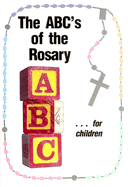 ABC's of the Rosary