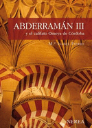 Abderraman III y el Califato Omeya de Cordoba