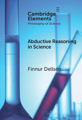 Abductive Reasoning in Science - Dellsn, Finnur