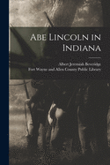 Abe Lincoln in Indiana