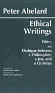 Abelard: Ethical Writings