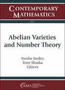 Abelian Varieties and Number Theory