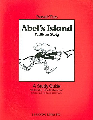 Abel's Island - Kleinman, Estelle, and Friedland, Joyce (Editor), and Kessler, Rikki (Editor)