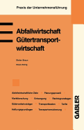 Abfallwirtschaft. Gutertransportwirtschaft