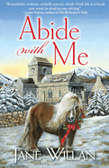 Abide With Me: A Sister Agatha and Father Selwyn Mystery