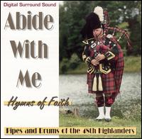 Abide with Me - 48th Highlanders