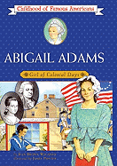Abigail Adams: Girl of Colonial Days