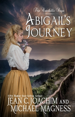 Abigail's Journey - Joachim, Jean C, and Magness, Michael