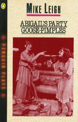 Abigails Party and Goosepimples - Leigh, Mike