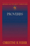 Abingdon Old Testament Commentaries: Proverbs