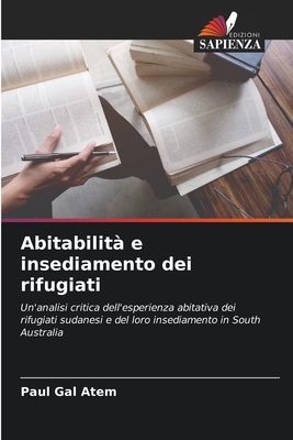 Abitabilit? e insediamento dei rifugiati - Atem, Paul Gal