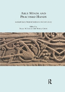 Able Minds and Practiced Hands: Scotland's Early Medieval Sculpture in the 21st Century