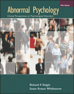 Abnormal Psychology: Clinical Perspectives on Psychological Disorders