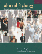 Abnormal Psychology: Clinical Perspectives on Psychological Disorders