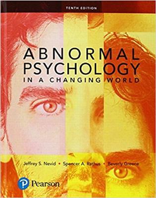 Abnormal Psychology in a Changing World Plus New Mylab Psychology with Pearson Etext -- Access Card Package - Nevid, Jeffrey S, and Rathus, Spencer a, and Greene, Beverly, Dr.