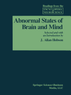 Abnormal States of Brain and Mind - ADELMAN, and HOBSON