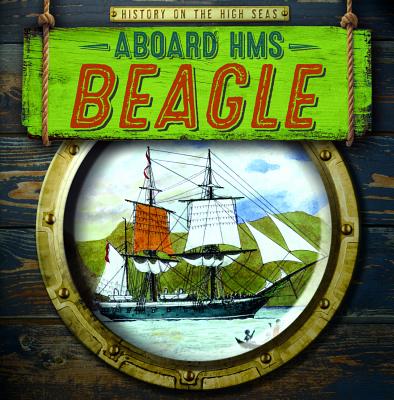 Aboard HMS Beagle - Dellaccio, Tanya