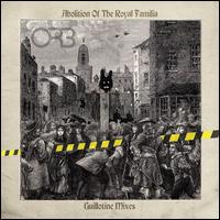 Abolition of the Royal Familia [Guillotine Mixes] - The Orb