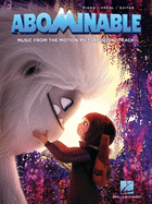 Abominable - Music from the Motion Picture Soundtrack Arranged for Piano/Vocal/Guitar