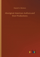 Aboriginal American Authors and their Productions