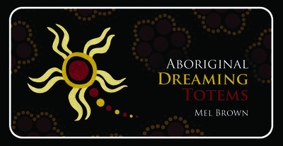 Aboriginal Dreaming Totems - Brown, Mel
