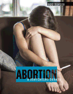 Abortion: A Continuing Debate