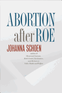 Abortion After Roe