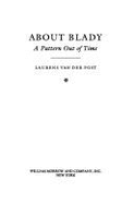 About Blady: A Pattern Out of Time